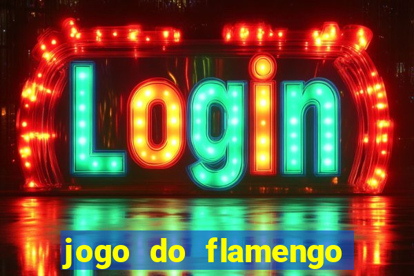 jogo do flamengo ao vivo multicanais